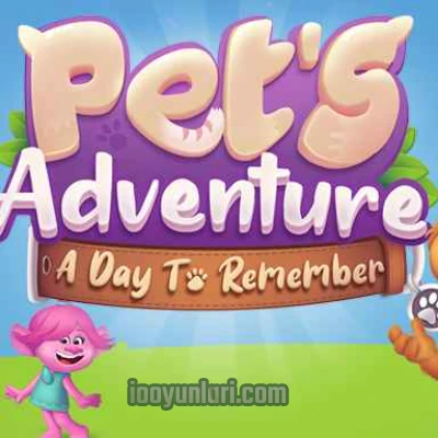  Pets Adventure A Day To Remember oyna