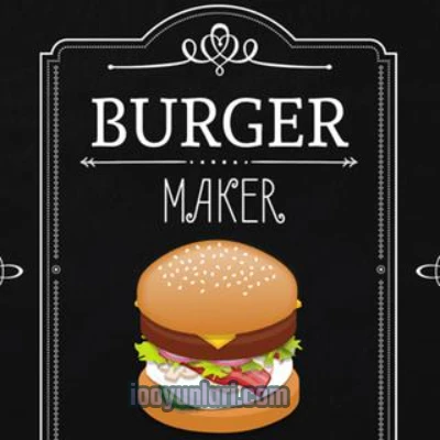  Burger Maker oyna