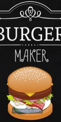  Burger Maker oyna